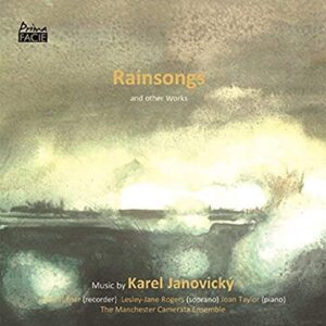 Rainsongs & Other Works - JANOVICKY,KAREL; JOHN TURNER; LESLEY-JANE ROGERS; JOAN TAYLOR & THE MANCHESTER CAMERATA ENSEMBLE (CDs)