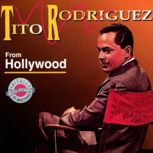 From Hollywood - Rodriguez, Tito (CDs)