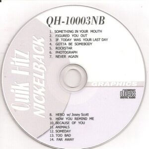 Quik Hitz Karaoke NICKELBACK 14 Song CDG Disk-(QH-10003NB) (CDs)