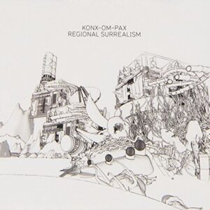 Regional Surrealism - Konx-Om-Pax (CDs)