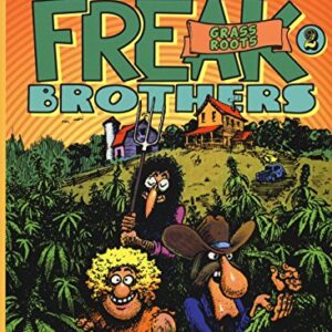 Freak brothers. Grass roots (Vol. 2) - Shelton, Gilbert (CDs)