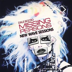 NEW WAVE SESSIONS (2023 EDITION) - Dale Bozzio (CDs)