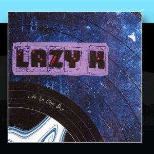 Life In One Day - Lazy K (CDs)
