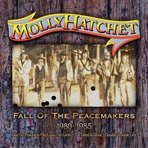 Fall Of The Peacemakers 1980-1985 - MOLLY HATCHET (CDs)