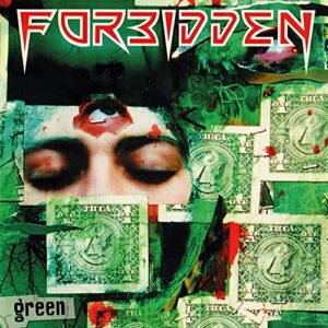 GREEN - FORBIDDEN (CDs)