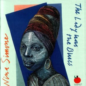 Lady Has the Blues - Simone, Nina (CDs)