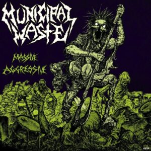 Massive Aggressive - Municipal Waste (CDs)