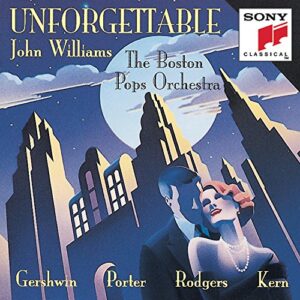 Unforgettable - Boston Pops / Williams (CDs)