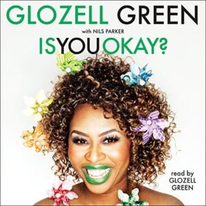 Is You Okay? - GloZell Green (CDs)