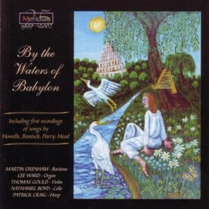 By the Waters of Babylon - Oxenham, Martin (CDs)