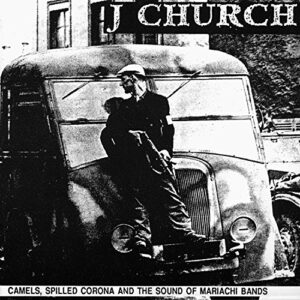 Camels Spilled Corona - J CHURCH (CDs)