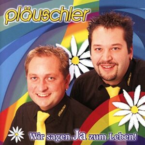 Wir Sagen Ja Zum Leben - Pluschler (CDs)