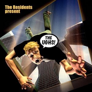 The Ughs! - Residents (CDs)