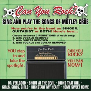 Can You Rock Sing and Play the Songs of Motley Crue - Motley Crue: Can You Rock? Sing & Play the Songs O (CDs)