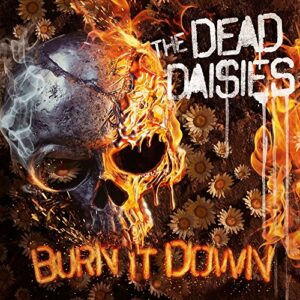 Burn It Down - DEAD DAISIES (CDs)
