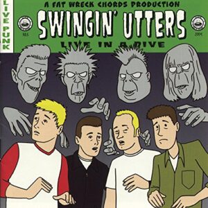 Live in a Dive - Swingin Utters (CDs)