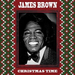 CHRISTMAS TIME - James Brown (CDs)