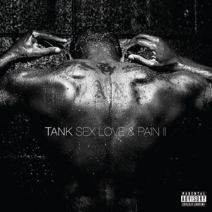 Sex Love & Pain II (Explicit) - Tank (CDs)