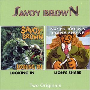 Lookin in//Lion's SharLookin in//Lions Share - Savoy Brown (CDs)