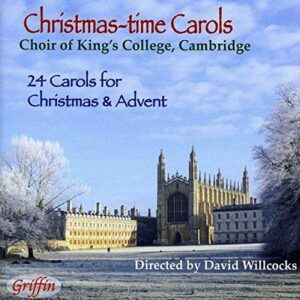 Christmas-Time Carols - CHOIR OF KING's COLLEGE CAMBRIDGE / WILLCOCKS (CDs)