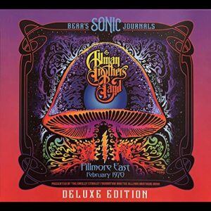 BEAR'S SONIC JOURNALS: FILLMORE EAST, FEBRUARY 1970 (DELUXE EDITION/3CD) - The Allman Brothers Band (CDs)