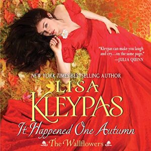 It Happened One Autumn: The Wallflowers, Book 2 - Kleypas, Lisa (CDs)