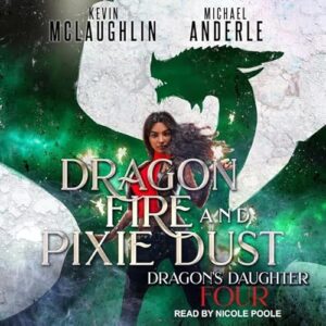 Dragon Fire and Pixie Dust: 4 - Anderle, Michael (CDs)