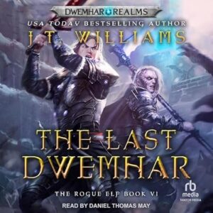 The Last Dwemhar: 6 - Williams, J T (CDs)