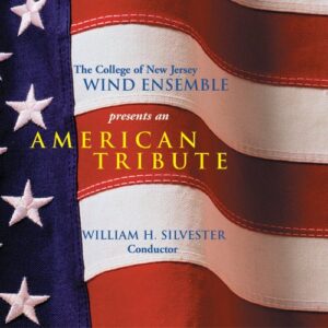 American Tribute - College of New Jersey Wind Ensemble (CDs)