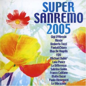 Super Sanremo 2005 - Various Artists (CDs)