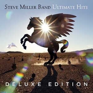 Ultimate Hits [2 CD][Deluxe Edition] - Steve Miller Band (CDs)