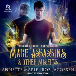 Mage Assassins & Other Misfits: 5 - Marie, Annette (CDs)