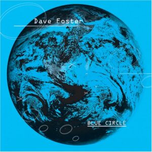 Blue Circle - Foster, Dave (CDs)