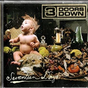 Seventeen Days [Audio CD] 3 Doors Down (CDs)