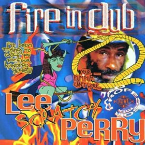 Fire Un Dub - Perry, Lee (CDs)