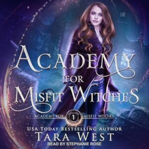 Academy for Misfit Witches: 1 - West, Tara (CDs)