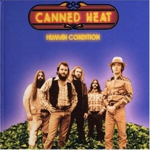 Human Condition - Canned Heat (CDs)