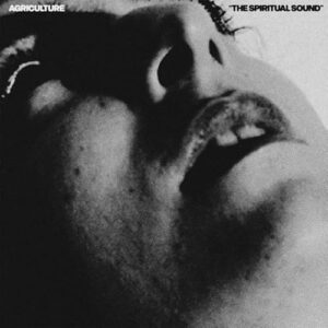 The Spiritual Sound - Agriculture (CDs)