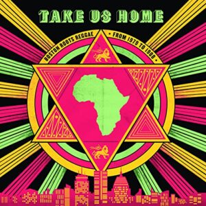 Take Us Home: Boston Roots Reggae (1979-1988) - Various (CDs)