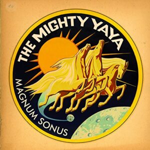 Magnum Sonus - MIGHTY YA-YA (CDs)