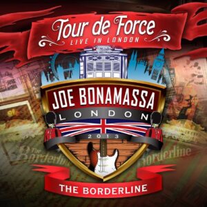 Tour De Force-Borderline - Bonamassa, Joe (CDs)