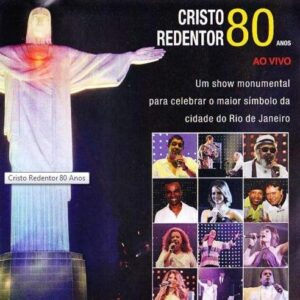 Cristo Redentor 80 Anos - Ao Vivo Marcos Valle (Artist), Stacey Kent (Artist), Zeca Pagodinho (Artist), Miucha (Artist), Sandy (Artist), & 5 more Format: Audio CD - Vários (CDs)
