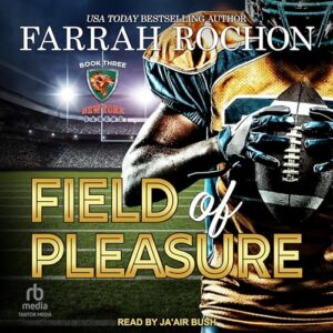 Field of Pleasure: 3 - Rochon, Farrah (CDs)