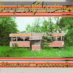 Abandoned Luncheonette - Hall, Daryl / Oates, John (CDs)