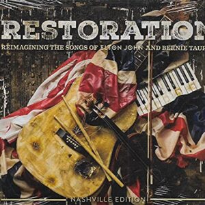Restoration - Cd Reimagining The Songs of Elton John and Bernie Taupin - 2018 - Elton John Bernie Taupin (CDs)