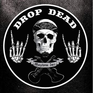 Mayhem Inc - DROP DEAD (CDs)
