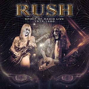 The Spirit of Radio - Live 1974 - 1980 [CD] - Rush (CDs)