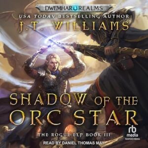 Shadow of the Orc Star: 3 - Williams, J T (CDs)