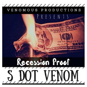 recession proof - s dot venom (CDs)