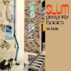 Slum in Dub - Isaacs, Gregory (CDs)